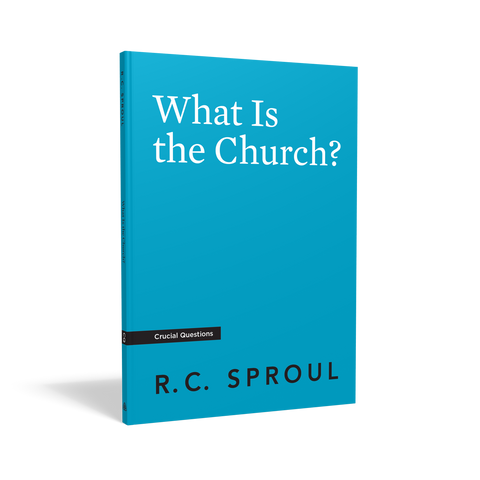 Crucial Questions - What is the Church?